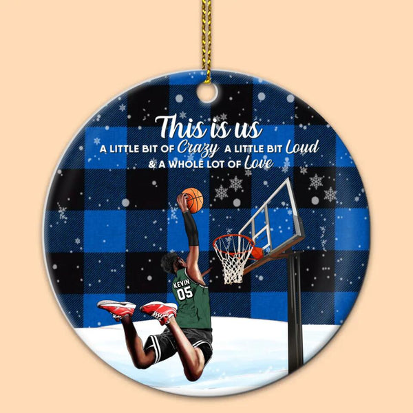 Custom Personalized Basketball Ceramic Circle Ornament, Gift For Basketball Players, Christmas Gift For Son, Life Is Better With Family With Custom Name, Number, Appearance & Landscape LTL1012O40DA