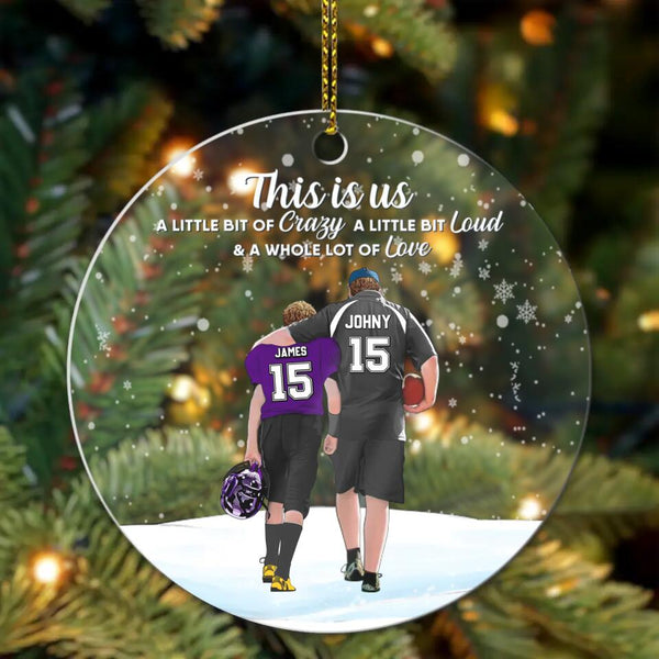 Custom Personalized Football Acrylic Circle Ornament, Gift For Football Players, Christmas Gift For Son, Life Is Better With Family With Custom Name, Number, Appearance & Landscape LTL1011O18DA