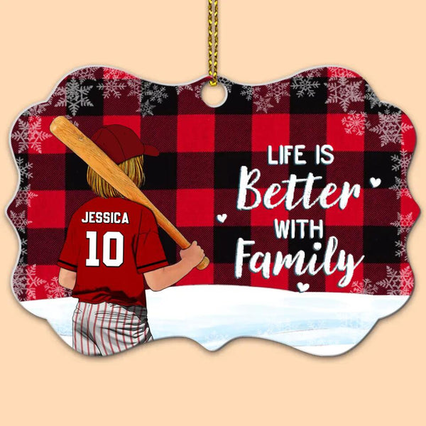 Custom Personalized Softball Aluminum Medallion Ornament, Gift For Softball Players, Christmas Gift For Daughter , Life Is Better With Family With Custom Name, Number, Appearance & Landscape LTL1012O28DA