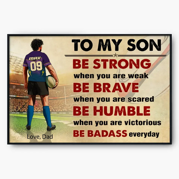 To My Son, Custom Personalized Rugby Poster, Canvas, Rugby Gift, Gifts For Rugby Lovers, Sport Gifts For Son, Rugby Lovers Gifts HTL0108C01HV