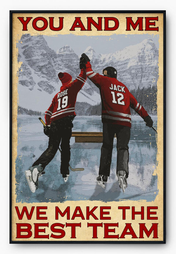 Custom Personalized Ice Hockey Poster, Canvas, Hockey Gifts, Gifts For Him, Gifts For Her, You And Me We Make The Best Team With Custom Name, Number & Appearance LTL0620B01DP