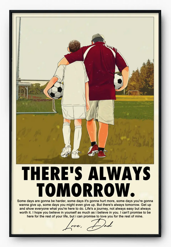 Custom Personalized To My Son, There'S Always Tommorrow Watercolor Soccer Poster, Canvas with custom Name, Number & Appearance NHT0602C02DP