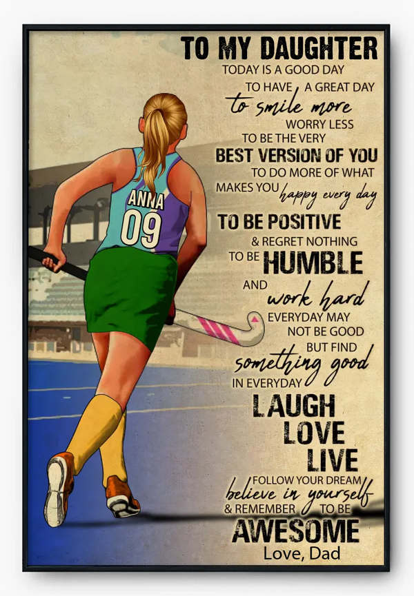 Custom Personalized Field Hockey Poster, Canvas, Field Hockey Gift, Gifts For Field Hockey Lovers, Sport Gifts For Daughters, Field Hockey Lovers Gifts HTL0308C02DP