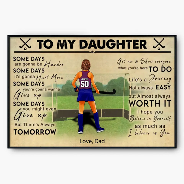 I Believe In You, Custom Personalized Field Hockey Poster, Canvas, Field Hockey Gift, Gifts For Field Hockey Lovers, Sport Gifts For Daughters, Field Hockey Lovers Gifts HTL0308C01DP