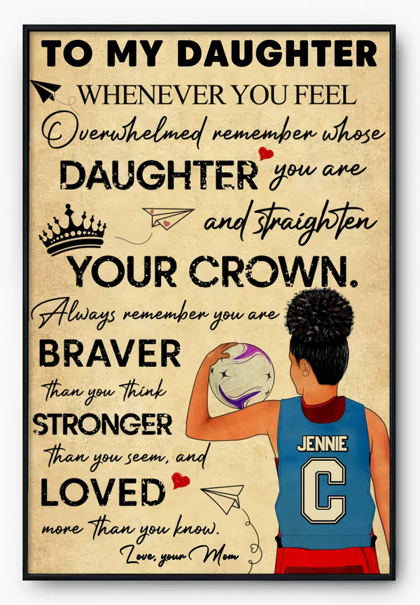 Personalized Netball Poster, Canvas With Custom Name, To My Daughter, Gifts For Daughter, Netball Gift, Gifts For Netball Players HTL0621C01SA