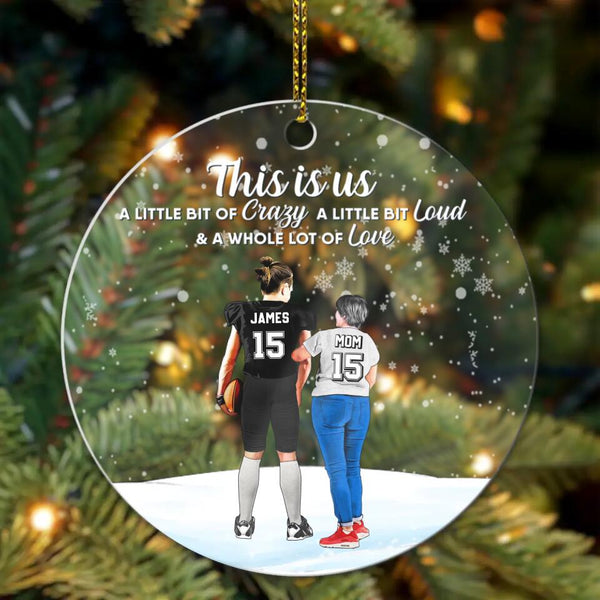 Custom Personalized Football Acrylic Circle Ornament, Gift For Football Players, Christmas Gift For Son, Life Is Better With Family With Custom Name, Number, Appearance & Landscape LTL1011O19DA
