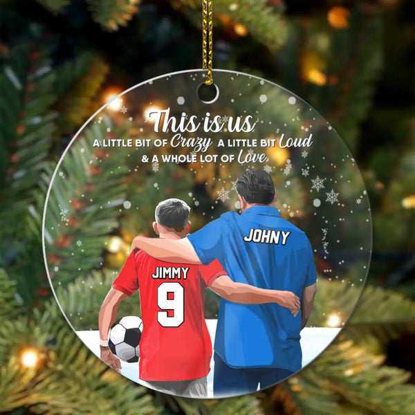 Custom Personalized Soccer Acrylic Circle Ornament, Gift For Soccer Players, Christmas Gift For Son, Life Is Better With Family With Custom Name, Number, Appearance & Landscape LTL1011O32DA