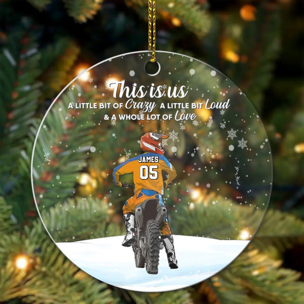 Custom Personalized Motocross Acrylic Circle Ornament, Dirt Bike Gifts For Son, Christmas Gift For Son, Life Is Better With Family With Custom Name, Number, Appearance & Landscape LTL1012O57DA
