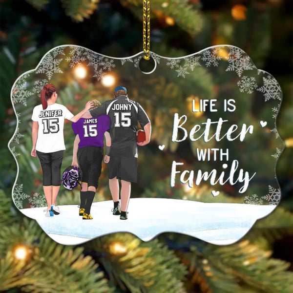 Custom Personalized Football Acrylic Medallion Ornament, Gift For Football Players, Christmas Gift For Son, Life Is Better With Family With Custom Name, Number, Appearance & Landscape LTL1101O03DA