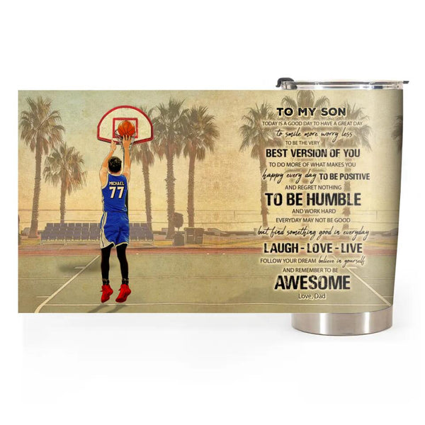Custom Personalized Basketball Tumbler, Sport Gifts For Son, Gifts For Basketball Son, Basketball Lover Gifts, Personalized Basketball Gifts, Gift For A Basketball Player With Custom Name, Number, Appearance & Background LMD0208C02DA