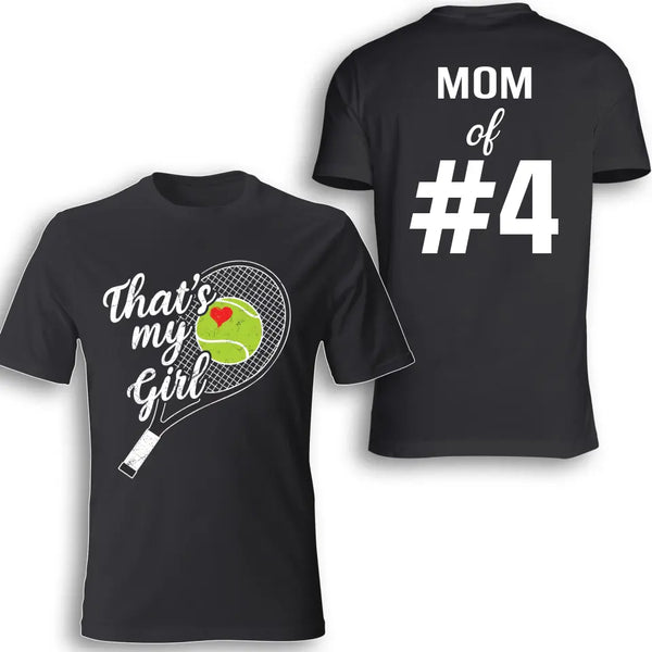 Custom Tennis Mom - Personalized Shirt - Mother's Day - Gift For Mom, Mother - NNH0307B02SA NTB0605B02SA