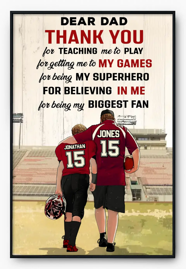 Custom Personalized Dear Dad, Thank You For Teaching Me To Play Football Poster, Canvas with custom Name, Number & Appearance, American Football Gift, Gifts For American Football Players, Sport Gifts For Son, Football Lover Gifts NHT0529C02SA