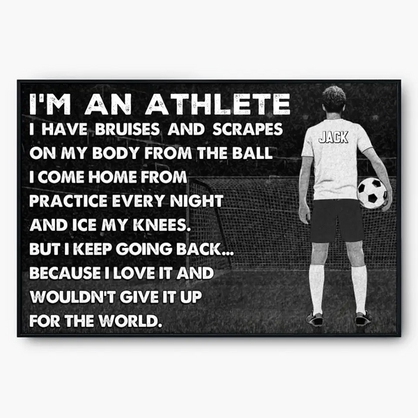 Custom Personalized Soccer Poster, Canvas, I'M An Athelete NHT0529C11SA