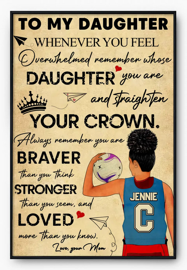 Personalized Netball Poster, Canvas With Custom Name, To My Daughter, Gifts For Daughter, Netball Gift, Gifts For Netball Players HTL0621C01SA